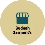 Business logo of Sudesh garment's