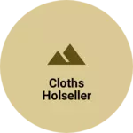 Business logo of Cloths holseller