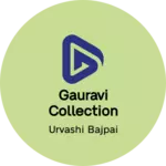 Business logo of Gauravi collection