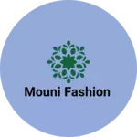 Business logo of Mouni fashion