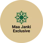 Business logo of Maa janki exclusive