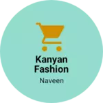 Business logo of Kanyan fashion