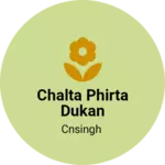 Business logo of Chalta phirta dukan