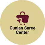 Business logo of Gunjan saree center