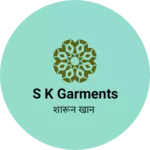 Business logo of S K garments