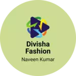 Business logo of Divisha Fashion