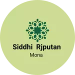 Business logo of Siddhi rjputan