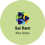 Business logo of Sai ram based out of Kanker