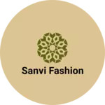 Business logo of Sanvi fashion