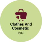 Business logo of Clothes and cosmetic