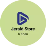 Business logo of Jerald store