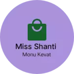 Business logo of Miss Shanti