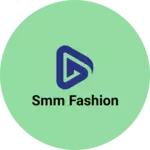 Business logo of Smm fashion