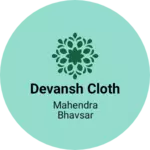Business logo of Devansh cloth
