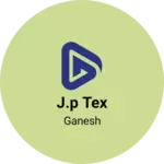 Business logo of J.p tex