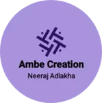 Business logo of Ambe creation