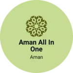 Business logo of AMAN ALL IN ONE