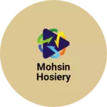 Business logo of Mohsin hosiery