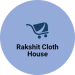 Business logo of Rakshit cloth house