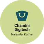 Business logo of Chandni Digitech