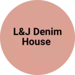 Business logo of L&j denim house