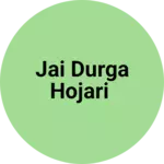 Business logo of Jai Durga hojari