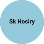 Business logo of sk hosiry