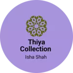 Business logo of Thiya collection