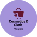 Business logo of Cosmetics & cloth