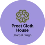 Business logo of Preet cloth house