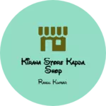 Business logo of Kirana store kapda. Shop