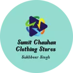 Business logo of SUMIT Chauhan clothing stores