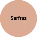 Business logo of sarfraz