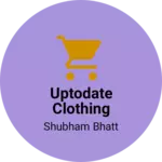 Business logo of Uptodate clothing