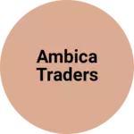 Business logo of Ambica Traders