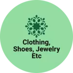 Business logo of Clothing, shoes, jewelry etc