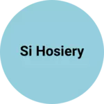 Business logo of Si hosiery