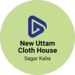 Business logo of New uttam cloth house