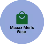 Business logo of Maaax men's wear