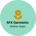 Business logo of M k garments