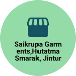 Business logo of Saikrupa garments,hutatma smarak, jintur