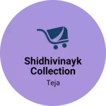 Business logo of Shidhivinayk collection based out of Thane