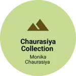 Business logo of Chaurasiya collection