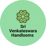 Business logo of Sri Venkateswara handlooms