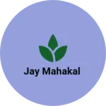 Business logo of Jay Mahakal