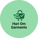 Business logo of Hari om garments