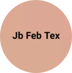 Business logo of Jb Feb tex
