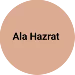 Business logo of Ala hazrat