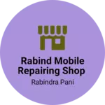Business logo of Rabind mobile survice centre 