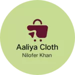 Business logo of Aaliya cloth